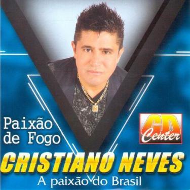 Imagem de CD Cristiano Neves Paixão de Fogo (A Paixão do Brasil) - CDC