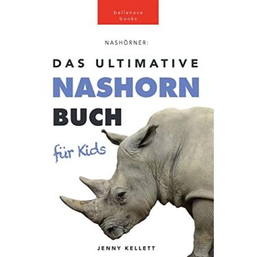 Imagem de Nashörner Das Ultimative Nashornbuch für Kids: 100+ unglaubliche Fakten über Nashörner, Fotos, Quiz und mehr: 4