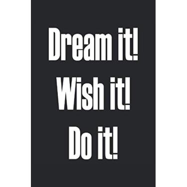 Imagem de Sogno motivazionale che desidera farlo motivazione: Questo quaderno motivazionale con formato tascabile 6 * 9 ha 120 pagine e ti aiuta a rimanere motivato