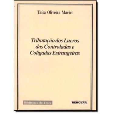 Imagem de Tributacao Dos Lucros Das Controladas E Coligadas Estrangeiras