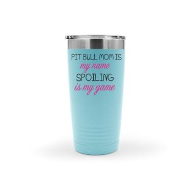 Imagem de SpreadPassion Copo de aço inoxidável Pit Bull Mom, Pit Bull Mom Is My Name, Spoiling Is My game, copo isolado de 590 ml, ideia de presente de aniversário de Natal (azul claro)