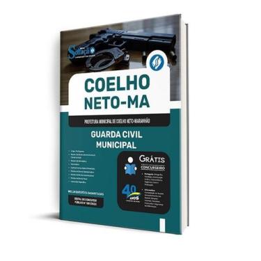 Imagem de Apostila Prefeitura de Coelho Neto - MA  - Guarda Civil Municipal - Ed