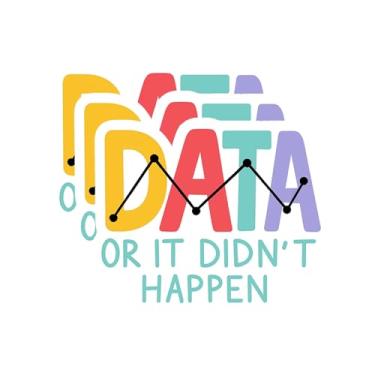 Imagem de Adesivo Data Or It Didn't Happen - Adesivos divertidos de vinil à prova d'água para adultos, garrafa de água, laptop, telefone e copo (3 peças, 7,6 cm)