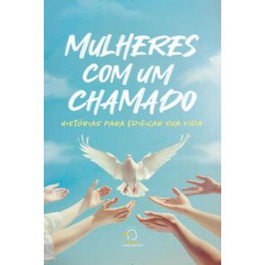 Imagem de Mulheres com um chamado: histórias para edificar sua vida - CHAVE MEST
