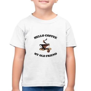 Imagem de Camiseta Algodão Infantil Hello coffee my old friend - Foca na Moda, B