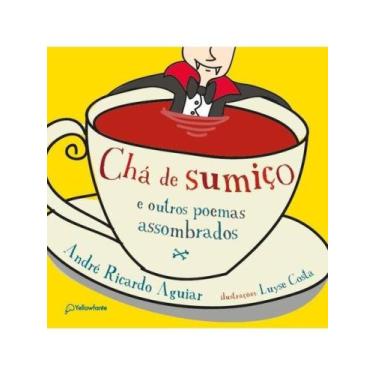 Imagem de Chá de sumiço e outros poemas assombrados - YELLOWFANTE
