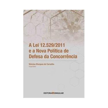Imagem de Lei 12.529/2011 e a Nova Política de Defesa da Concorrência - SINGULAR