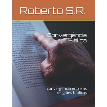 Imagem de Convergência Bíblica: convergência entre as religiões bíblicas: 6