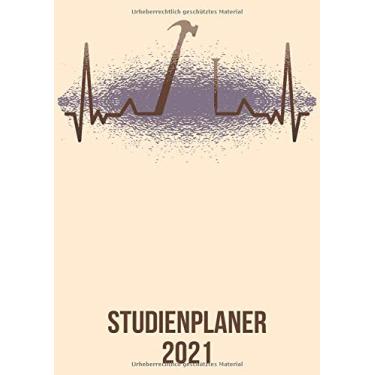 Imagem de Studienplaner 2021: DIN A4 Kalender von 01/2021-12/2021 1 Tag = 1 Seite mit großem Tageskalender und großartiger Übersicht. Monatsübersicht, ... / Handwerker Hammer heartbeat herzschlag