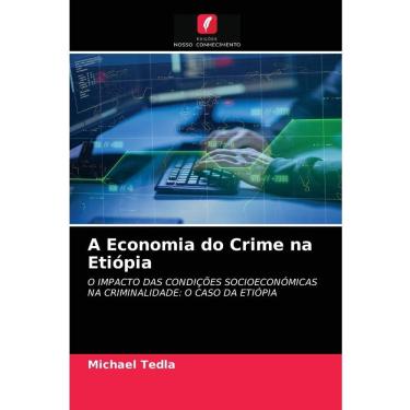 Imagem de A Economia do Crime na Etiópia
