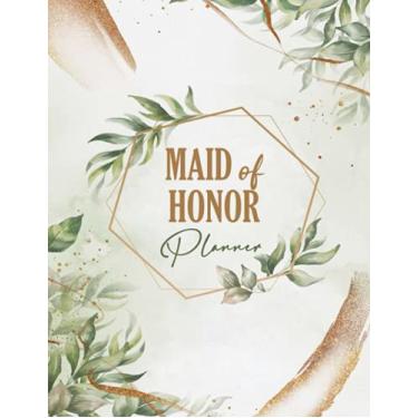 Imagem de Maid of Honor Planner: Monthly and Weekly Appointment Tracker, Organizer for Bridesmaid | Cute Journal & Wedding Planner Notebook, 8.5x11 in