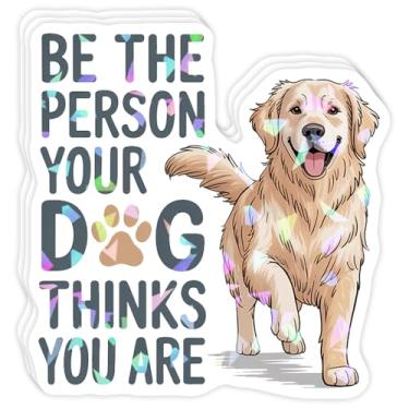 Imagem de (3 peças) Adesivo holográfico Be The Person Your Dog Thinks You are, decalque engraçado para amantes de cães para laptop, garrafa de água, presente de diário para dono de animais de estimação e fãs de