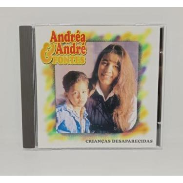 Imagem de Cd andréa e andré fontes  crianças desaparecidas - FONTE DO LOUVOR