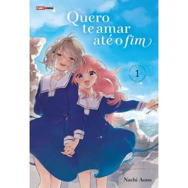 Imagem de Quero Te Amar Até O Fim 01 - Planet Manga