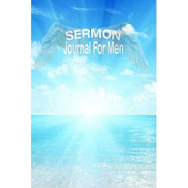Imagem de Sermon Journal For Men: Inspirational Worship Tool: Bible Study Notebook, Sermon Record and Prayer; Religion and Spirituality and Gratitude; 140 Pages 6 x 9 Inches
