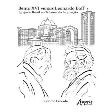 Imagem de Bento Xvi Versus Leonardo Boff