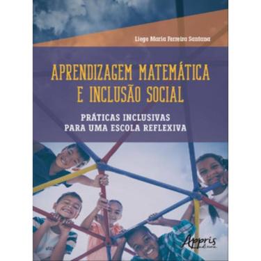 Imagem de Aprendizagem Matemática E Inclusão Social