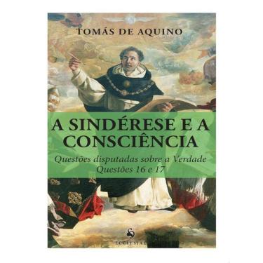 Imagem de A Sindérese E A Consciência - Questões Disputadas Sobre A Verdade - Questões 16 E 17 (16)