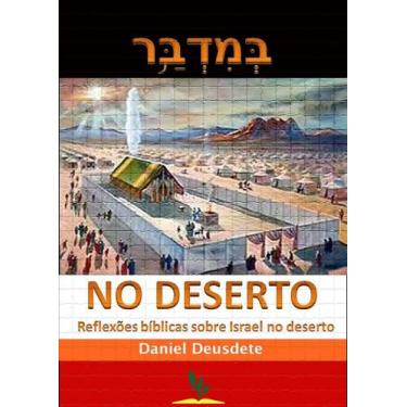 Imagem de Livro Impresso - No Deserto - Reflexões Bíblicas sobre Israel - no-bra