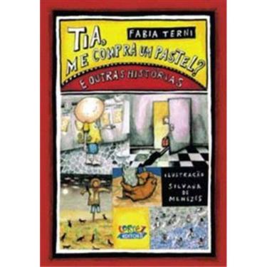 Imagem de Tia, Me Compra Um Pastel? E Outras Historias