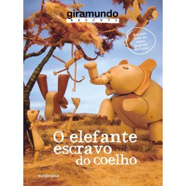 Imagem de Livro - O elefante escravo do coelho