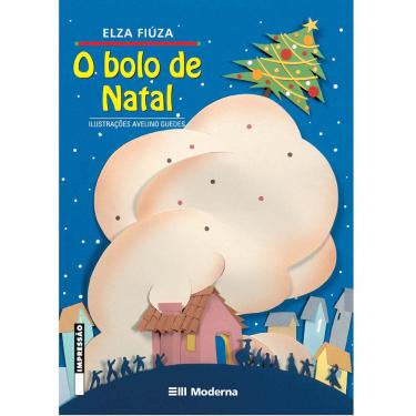 Imagem de Livro - Girassol - O Bolo de Natal - Elza Fiúza