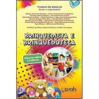 Imagem de Brinquedista e Brinquedoteca: Olhares sobre a infância - WAK, 3