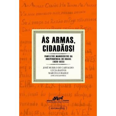 Imagem de Às Armas, Cidadãos! - CIA DAS LETRAS, Sortido