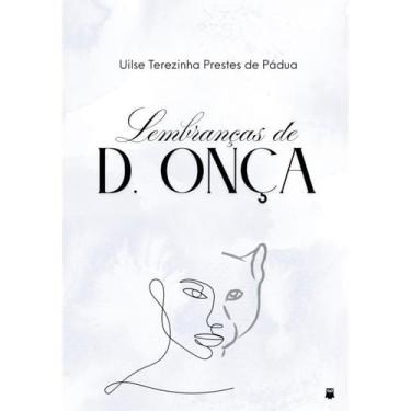 Imagem de Lembranças de D. Onça - Editora Perensin