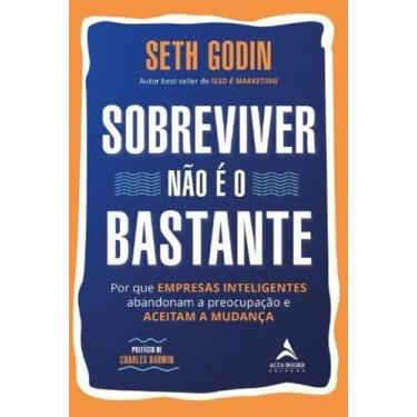 Imagem de Livro - Sobreviver não é o bastante - Alta Books