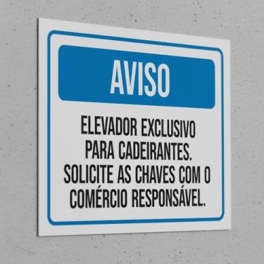 Imagem de Placa Acm Aviso Elevador Exclusivo Cadeirantes Chaves 18X23 - Sinalizo