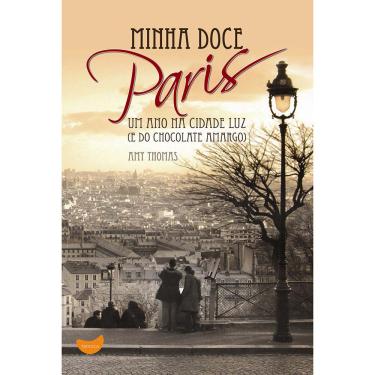 Imagem de Livro - Minha Doce Paris: um Ano na Cidade Luz - Amy Thomas