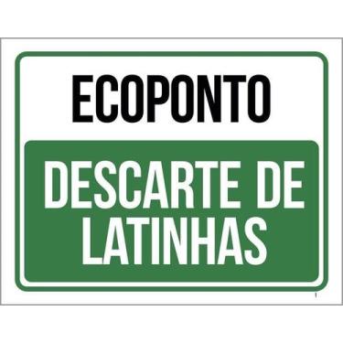 Imagem de Placa Ecoponto Descarte De Latinhas 36X46 - Sinalizo
