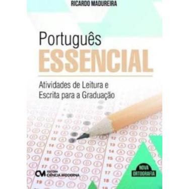 Imagem de Portugues essencial - atividades de leitura e escrita para a graduacao