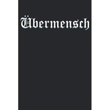 Imagem de Übermensch Friedrich Nietzsche Philosophy: Graph Paper Übermensch Friedrich Nietzsche Philosophy/Journal Gift - Large (6 x 9 inches) - 120 Pages || Softcover