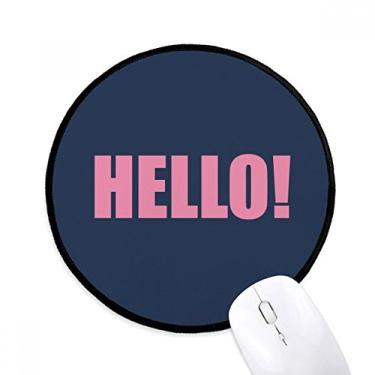 Imagem de DIYthinker Hello Quote Black Encourage Tapete de mouse positivo desktop escritório tapete redondo para computador