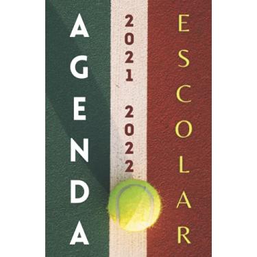 Imagem de Agenda Escolar 2021-2022 Tenis: Agendas 2021-2022 dia por pagina | Planificador diario para niñas y niños | Material escolar colegio secundaria estudiante | Portada pelota
