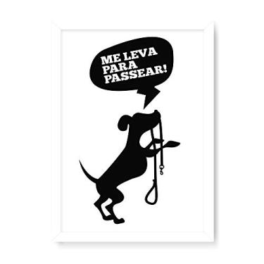 Imagem de Arte Maníacos Quadro Decorativo Me Leva Para Passear - 23x16,25cm (Moldura caixa em laca branca)
