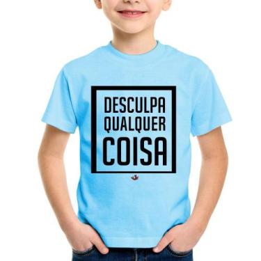Imagem de Camiseta Infantil Desculpa Qualquer Coisa - Foca na Moda, Azul bebê, 1