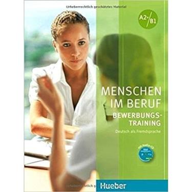 Imagem de Menschen Im Beruf A2+/B1 - Bewerbungstraining - Kursbuch Mit Audio CD
