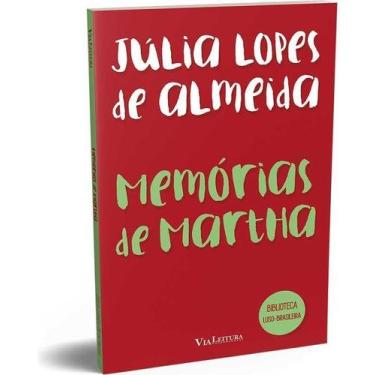 Imagem de Memórias de Martha - Júlia Lopes de Almeida - VIA LEITURA, Sortido