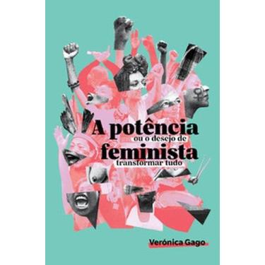 Imagem de A potência feminista, ou o desejo de transformar tudo - ELEFANTE, 3