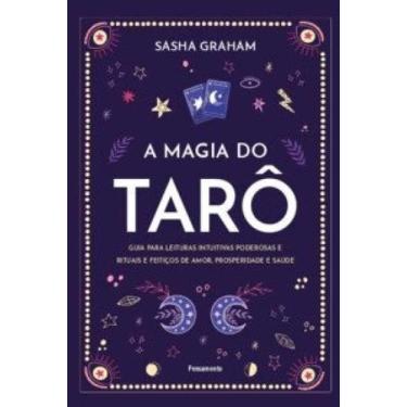 Imagem de A magia do tarô: Guia para leituras intuitivas poderosas e rituais e f
