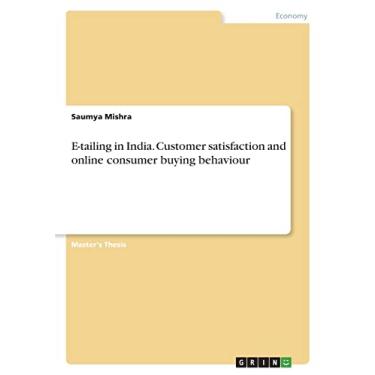 Imagem de E-tailing in India. Customer satisfaction and online consumer buying behaviour