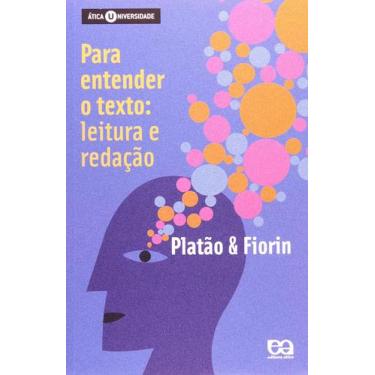 Imagem de Para Entender o Texto. Leitura e Redação - ÁTICA