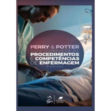 Imagem de Perry & Potter - Guia Completo De Procedimentos E Competencias De Enfermagem