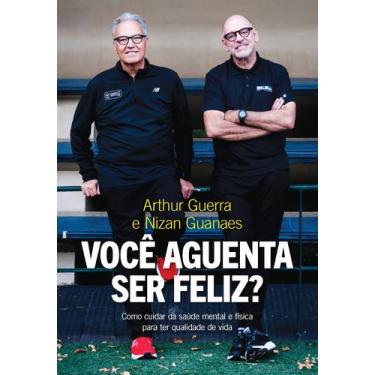 Imagem de Livro - Você aguenta ser feliz? - Editora Sextante