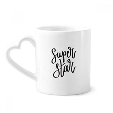 Imagem de Caneca com citação Super Star Caneca de café cerâmica copo de coração de vidro
