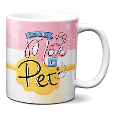 Imagem de Caneca Fofa Eu Sou Mãe De Pet Cachorros E Gatinhos Presente (Branca)