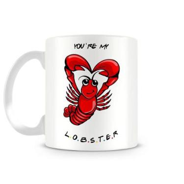 Imagem de Caneca You are my lobster (ATG8776) - Geek Premiere